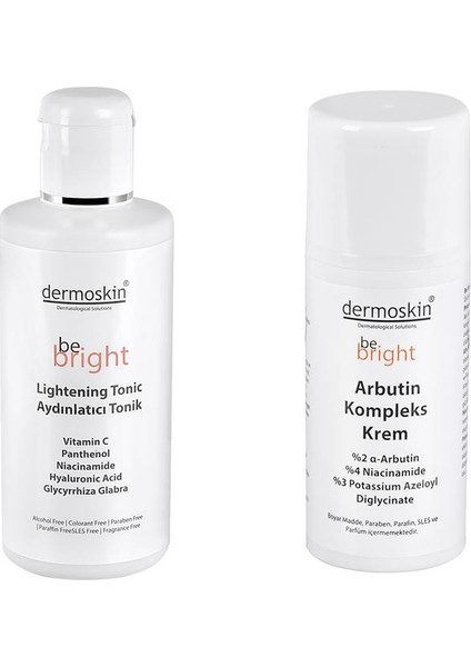 Be Bright Arbutin Kompleks Krem 33 ml +  Dermoskin Be Bright Aydınlatıcı Tonik 200 ml