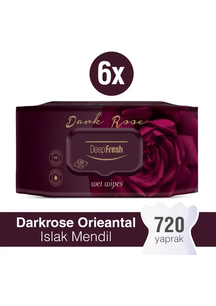 Deep Fresh Oriental Islak Mendil Darkrose 6 x 120 Yaprak