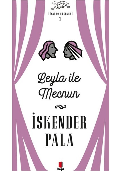 İskender Pala Tiyatro Eserleri 1 - İskender Pala