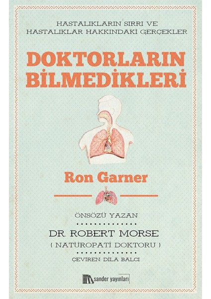 Doktorların Bilmedikleri - Ron Garner - Robert Morse