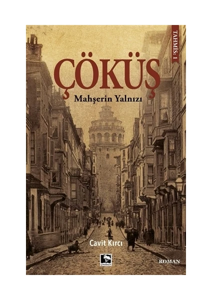 Çöküş - Cavit Kırcı