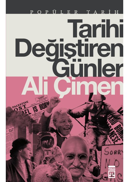 Tarihi Değiştiren Günler - Ali Çimen