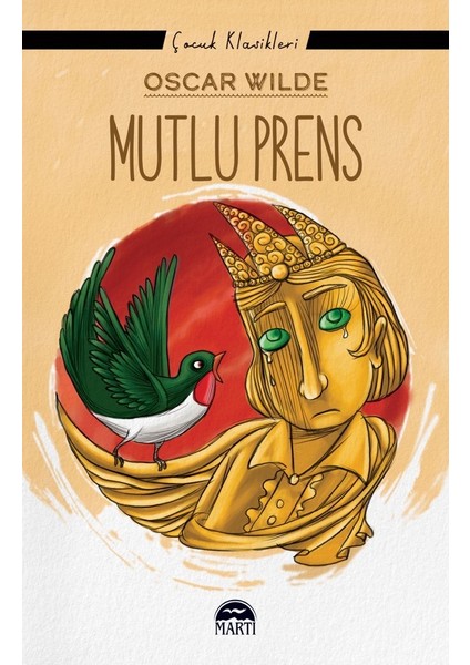 Mutlu Prens - Oscar Wilde