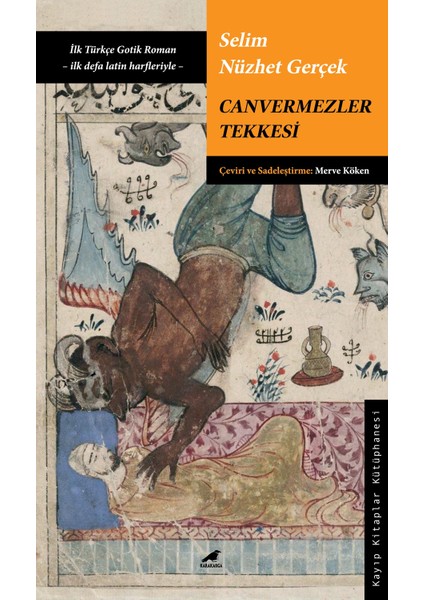 Canvermezler Tekkesi - Selim Nüzhet Gerçek