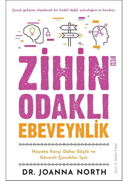 Zihin Odaklı Ebeveynlik - Joanna North