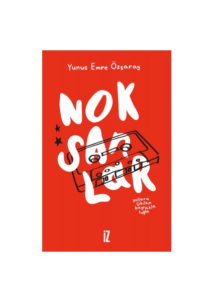 Noksanlar - Yunus Emre Özsaray