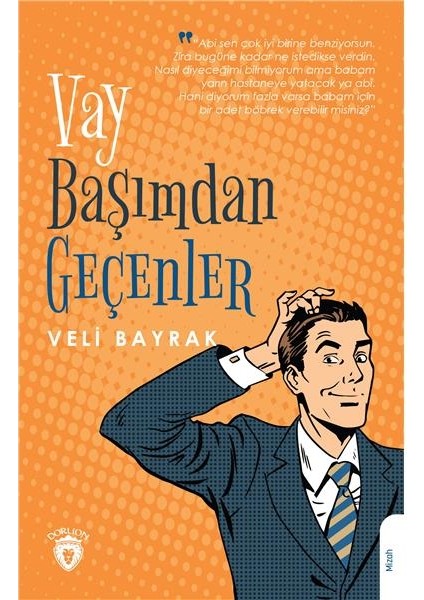 Vay Başımdan Geçenler - Veli Bayrak