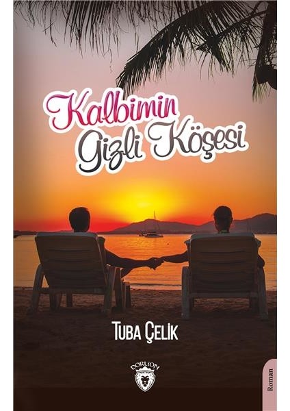 Kalbimin Gizli Köşesi - Tuba Çelik