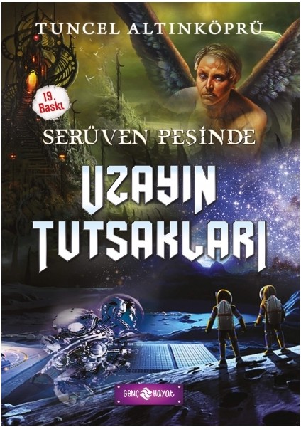 Serüven Peşinde 4 Uzayın Tutsakları -Tuncel Altınköprü