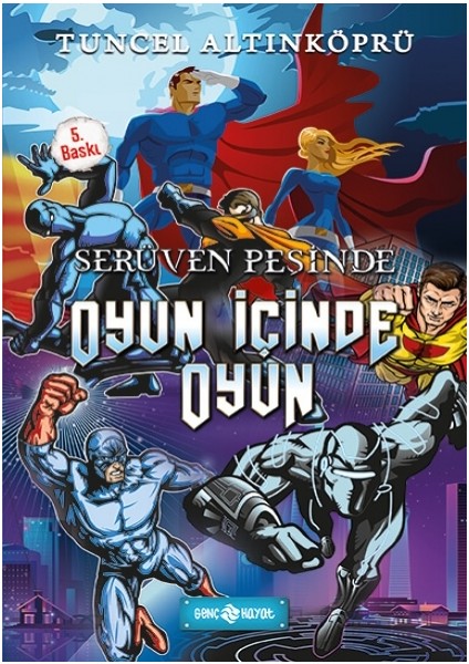 Serüven Peşinde 16 Oyun Içinde Oyun - Tuncel Altınköprü