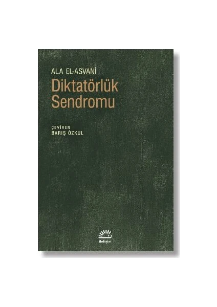 Diktatörlük Sendromu - Ala El-Asvani