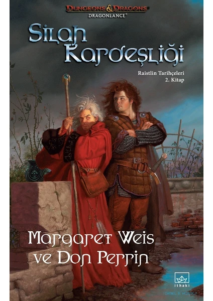 Sılah Kardeşliği - Margaret Weis