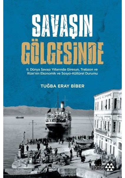 Savaşın Gölgesinde - Tuğba Eray Biber