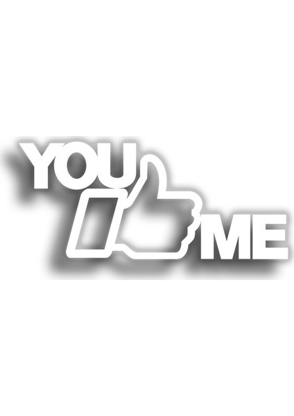 You Like Me 14 x 6 cm Sticker