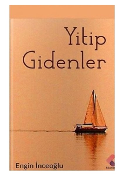 Yitip Gidenler - Engin İnceoğlu