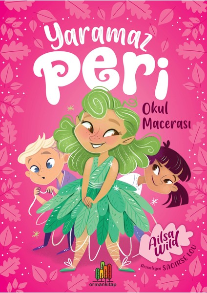 Yaramaz Peri: Okul Macerası - Ailsa Wild