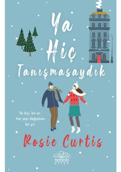 Ya Hiç Tanışmasaydık - Rosie Curtis