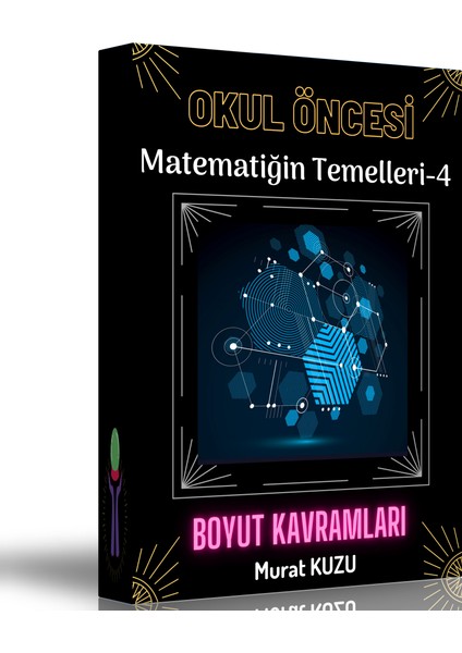 Okul Öncesi Matematiğin Temelleri Boyut Kavramları