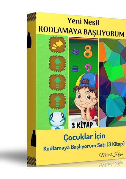 Çocuklar İçin Kodlamaya Başlıyorum Eğitim Seti (3 Kitap)