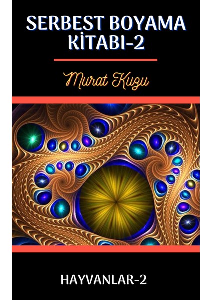 Çocuklar İçin Serbest Boyama Kitabı (Hayvanlar-2) fiyatları
