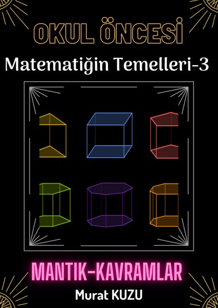 Okul Öncesi Matematiğin Temelleri Mantık ve Kavramlar