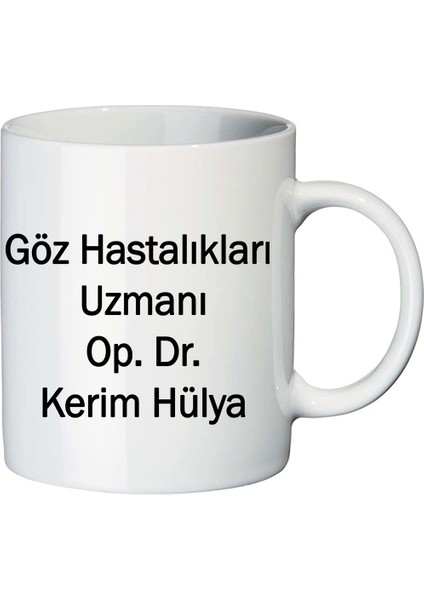 Göz Doktoruna Hediye Isimli Kupa Bardak