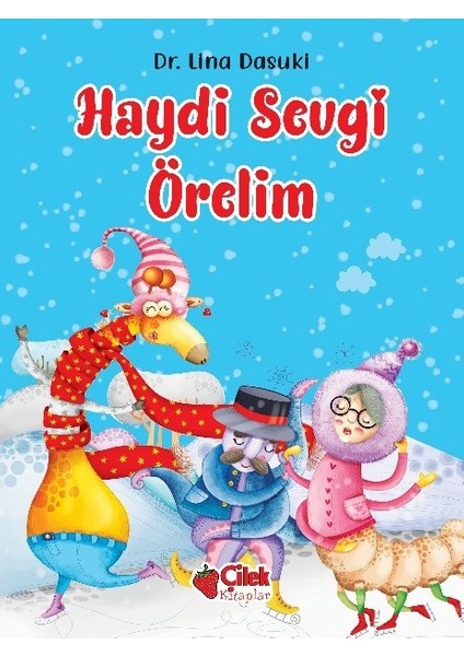 Haydi Sevgi Örelim - Lina Dasuki
