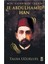 Bir Dehanın İzleri Abdülhamid Han 1