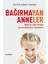 Bağırmayan Anneler - Hatice Kübra Tongar 1