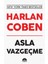 Asla Vazgeçme - Harlan Coben 1