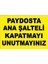 Paydosta Ana Şalteri Kapatmayı Unutmayınız Levhası 1