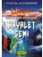 Serüven Peşinde 5 Hayalet Gemi -Tuncel Altınköprü 1