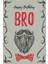 Happy Birthday Bro Tasarım Tebrik Kartı 12 x 17 cm 2