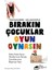 Bırakın Çocuklar Oyun Oynasın - Pasi Sahlberg - William Doyle 1