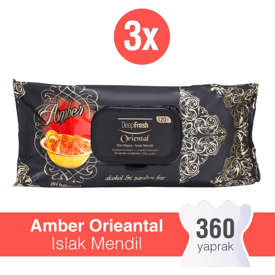 Deep Fresh Oriental Islak Mendil Amber 3 x 120 Yaprak