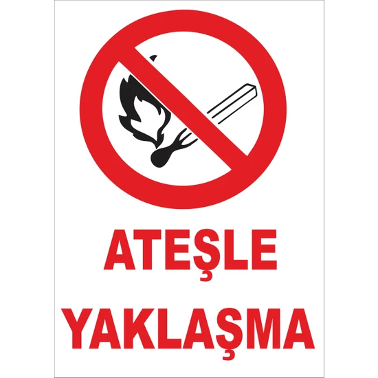 Yıldırım Ateşle Yaklaşma Levhası