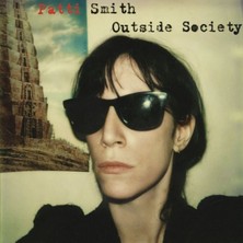 Patti Smith - Outside Society