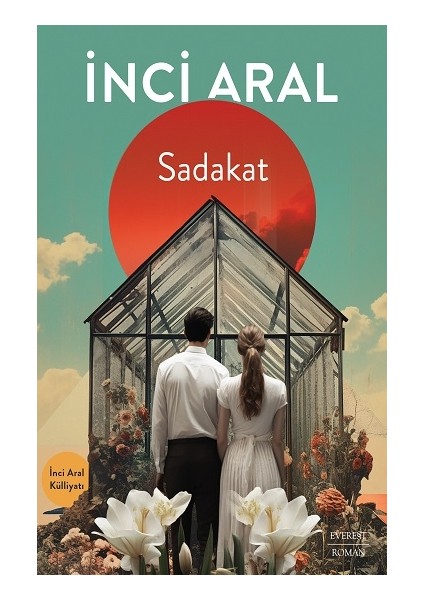 Sadakat - İnci Aral