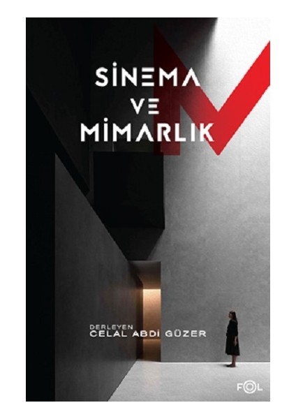 Sinema ve Mimarlık - Celal Abdi Güzer