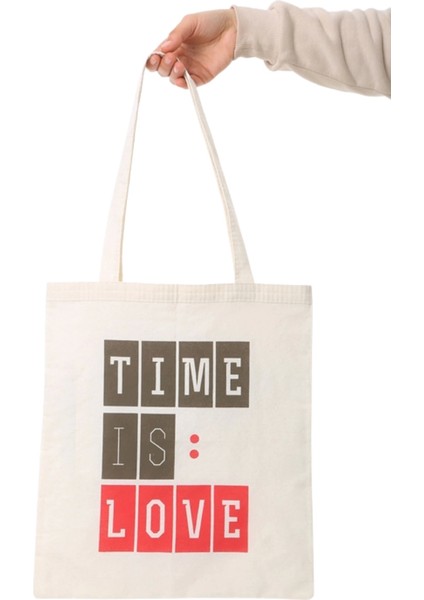 Time Is Love Baskılı Bez Çanta