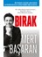 Bırak - Mert Başaran 1