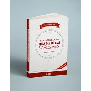 Her Anneye Lazım - Bilgi Ve Dua Hazinesi