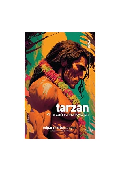 Tarzan 6: Tarzan’ın Orman Öyküleri - Edgar Rice Burroughs