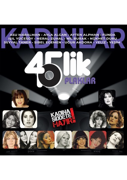 Kadınlar- 45'lik Plaklar