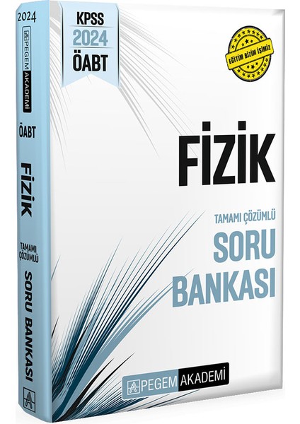 2024 KPSS ÖABT Fizik Tamamı Çözümlü Bankası