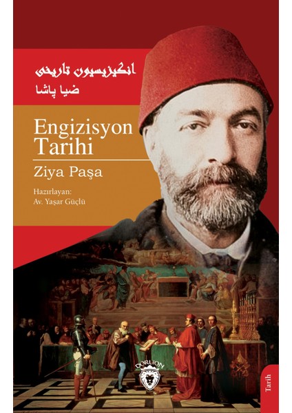 Engizisyon Tarihi - Ziya Paşa