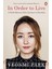 In Order To Live: A North Korean Girl's Journey To Freedom 1