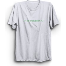 The Fame No Comment, Yorum Yok, Code, Kod, Programmer, Yazılımcı Tişört