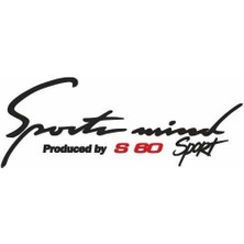 S60 Sports Mind Oto Sticker 30 cm x 11 cm Yazı 544