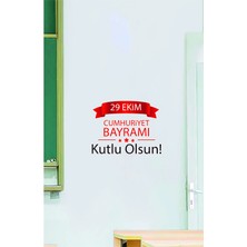 Kt Grup 29 Ekim Cumhuriyet Bayramı 100.YIL Kutlu Olsun Okul Işyeri Cam Kapı Duvar Sticker